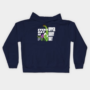 Everyday is Upper Body Day Kids Hoodie